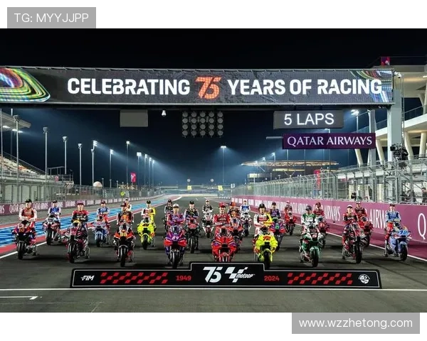 MotoGP新赛季揭幕战激烈厮杀冠军争夺战局骤变悬念再起全面 MotoGP新赛季揭幕战激烈厮杀冠军争夺战局骤变悬念再起全面